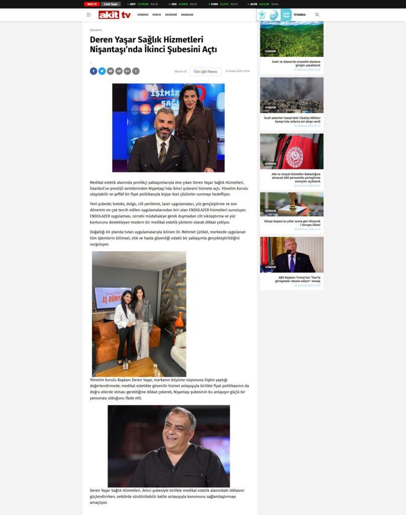 Akit TV’de Deren Yaşar Sağlık Hizmetleri’nin Nişantaşı Şubesi Haber Oldu