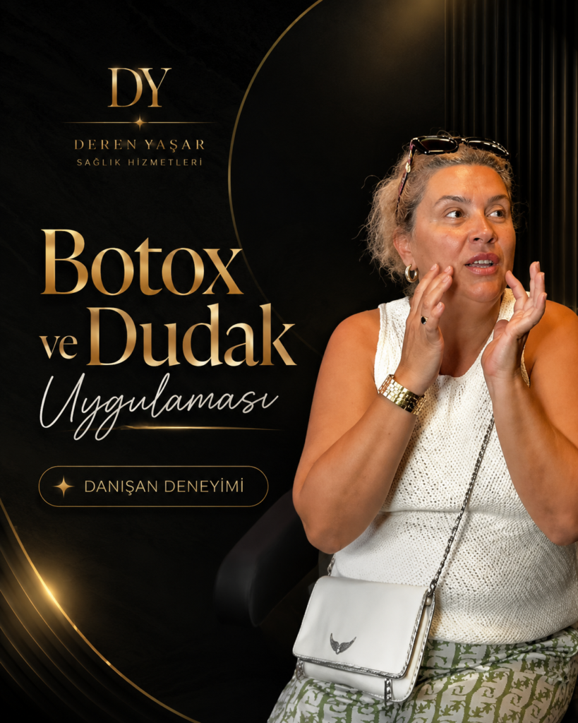 Botox ve Dudak Uygulaması